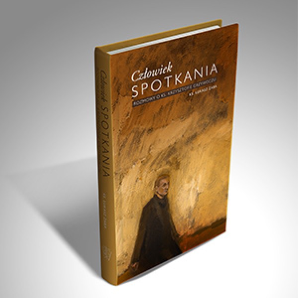 Człowiek spotkania...