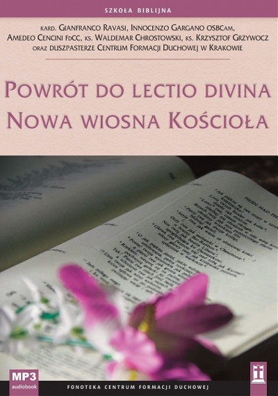 Powrót do lectio divina. Nowa wiosna Kościoła